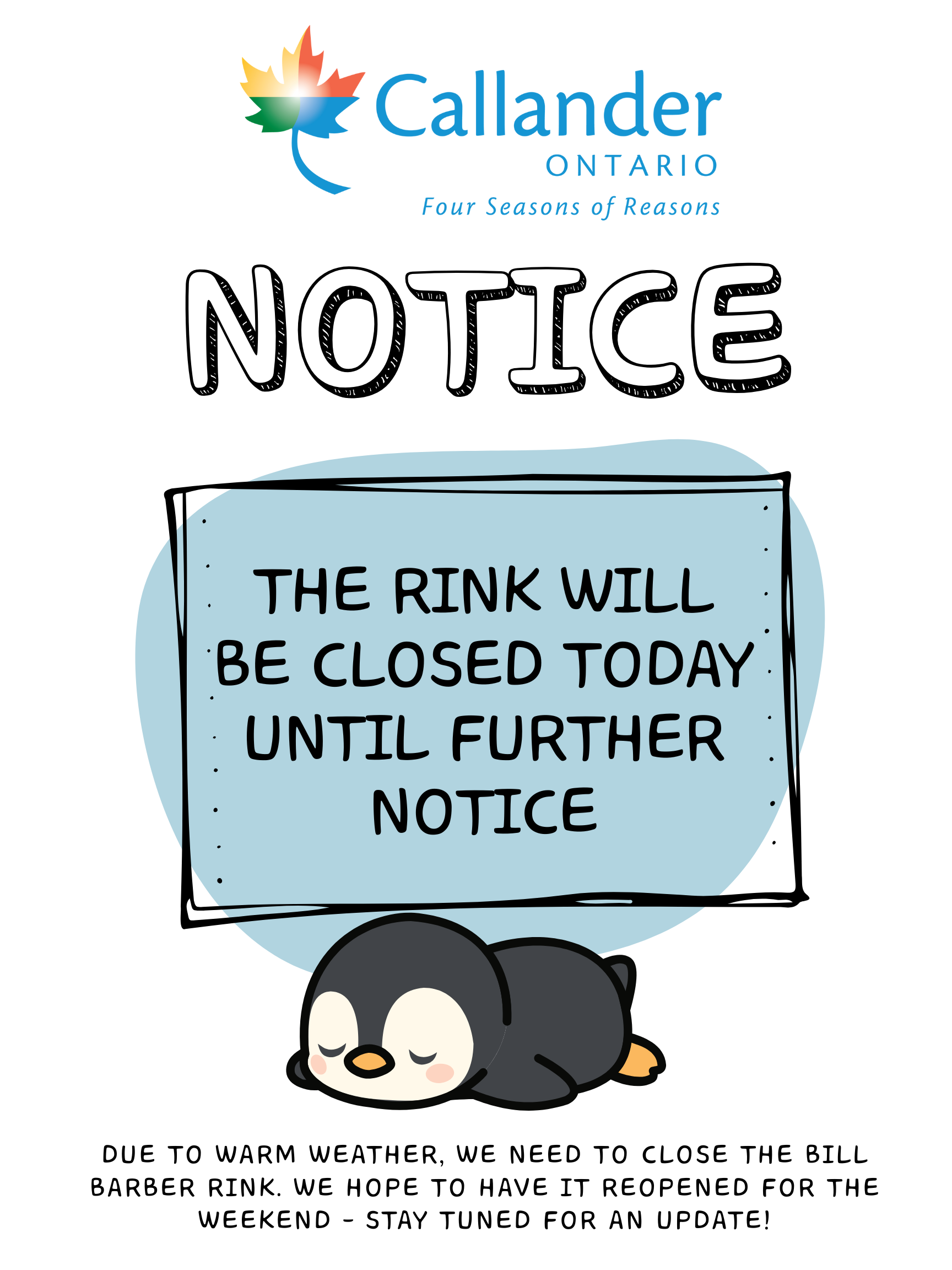 Temporary rink closure