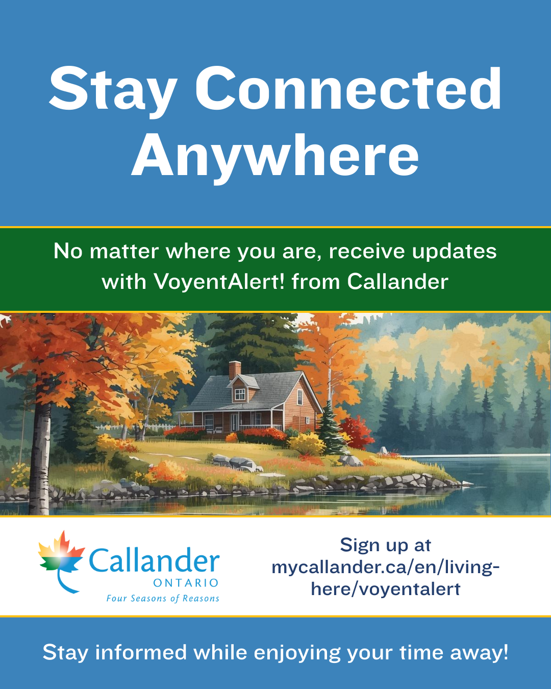 Only in Callander for the summer?