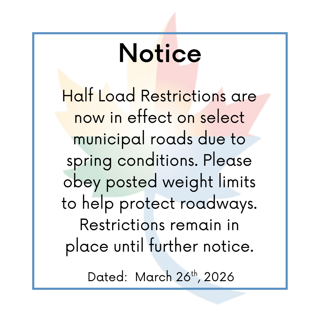 NOTICE: HALF LOAD RESTRICTIONS IN EFFECT | News & Alerts | Municipality ...